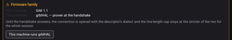 The app noticing: the profile says Grbl 1.1, the handshake proved grblHAL — one tap updates the profile